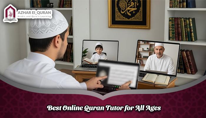 Best Online Quran Tutor for All Ages